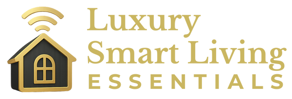 Luxury Smart Living Essentials
